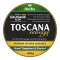 Classics – Toscana Sausage (Dried Tomato and Rocket)